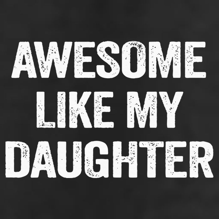 Awesome Like My Daughter Golf Towel