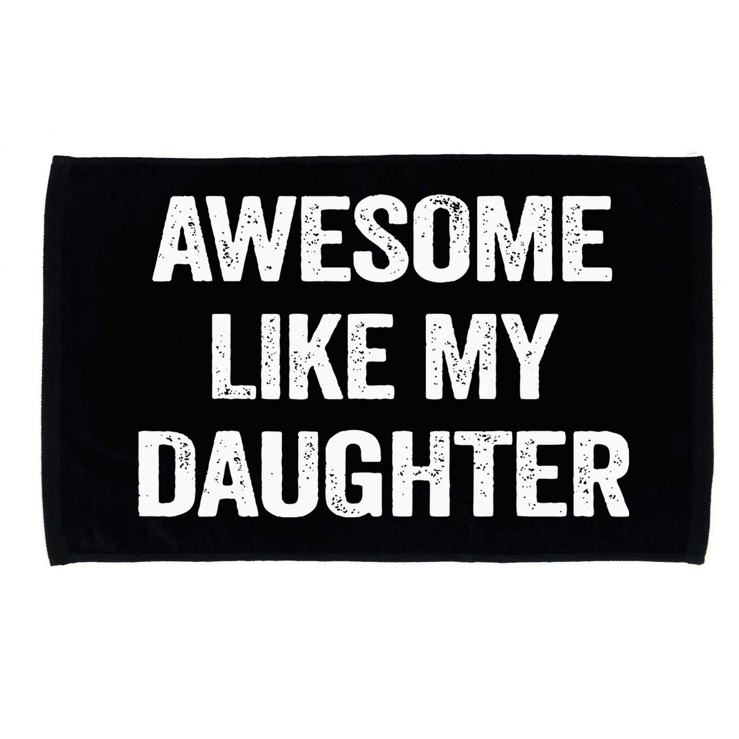 Awesome Like My Daughter Microfiber Hand Towel