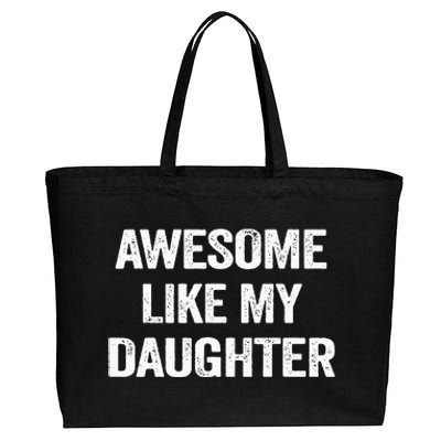 Awesome Like My Daughter Cotton Canvas Jumbo Tote