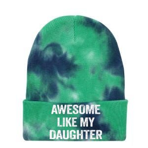 Awesome Like My Daughter Tie Dye 12in Knit Beanie