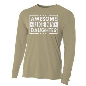 Awesome Like My Daughter Retro Funny Sayings Father Mom Dad Cooling Performance Long Sleeve Crew