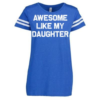 Awesome Like My Daughter Gifts Funny Fathers Day Dad Enza Ladies Jersey Football T-Shirt