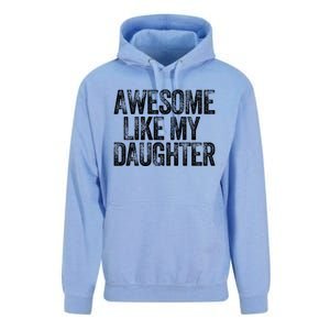 Awesome Like My Daughter Dad Daddy Gift Fathers Day Unisex Surf Hoodie