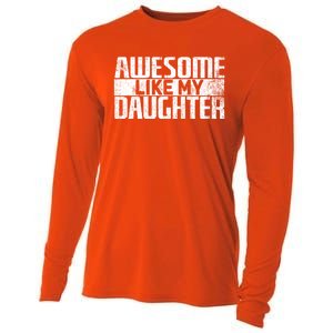 Awesome Like My Daughter Funny Fathers Day Dad Joke Cool Gift Cooling Performance Long Sleeve Crew