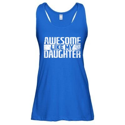 Awesome Like My Daughter Funny Fathers Day Dad Joke Cool Gift Ladies Essential Flowy Tank