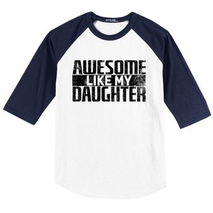 Awesome Like My Daughter Funny Fathers Day Dad Joke Cool Gift Baseball Sleeve Shirt