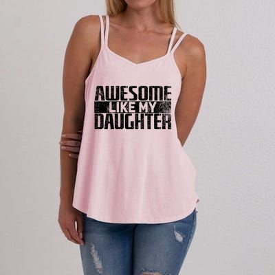 Awesome Like My Daughter Funny Fathers Day Dad Joke Cool Gift Women's Strappy Tank