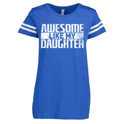 Awesome Like My Daughter Funny Fathers Day Dad Joke Cool Gift Enza Ladies Jersey Football T-Shirt