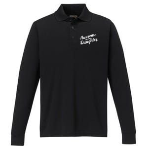 Awesome Like My Daughter Funny FatherS Day Retro Gift Performance Long Sleeve Polo