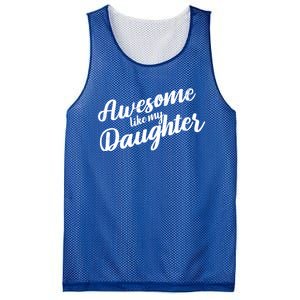 Awesome Like My Daughter Funny FatherS Day Retro Gift Mesh Reversible Basketball Jersey Tank