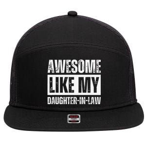 Awesome Like My Daughter In Law 7 Panel Mesh Trucker Snapback Hat