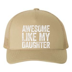 Awesome Like My Daughter Dad Fathers Day Yupoong Adult 5-Panel Trucker Hat