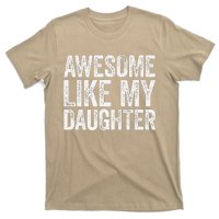 Awesome Like My Daughter Dad Fathers Day T-Shirt