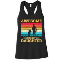 Awesome Like My Daughter Funny Dad Birthday Fathers Day Women's Racerback Tank