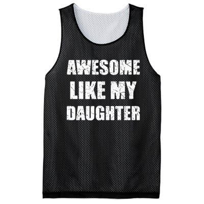 Awesome Like My Daughter Funny Dad Mom Papa Father Mesh Reversible Basketball Jersey Tank