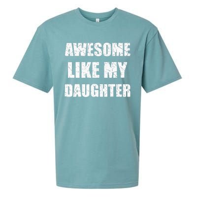 Awesome Like My Daughter Funny Dad Mom Papa Father Sueded Cloud Jersey T-Shirt