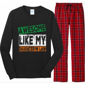 Awesome Like My Daughter In Law Proud Family Lovers Long Sleeve Pajama Set