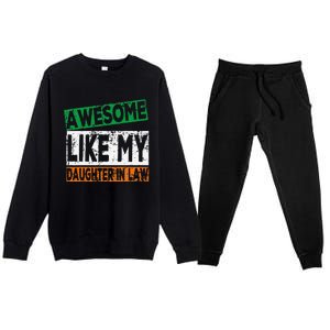 Awesome Like My Daughter In Law Proud Family Lovers Premium Crewneck Sweatsuit Set