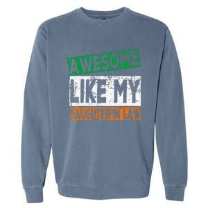 Awesome Like My Daughter In Law Proud Family Lovers Garment-Dyed Sweatshirt