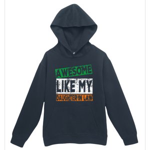 Awesome Like My Daughter In Law Proud Family Lovers Urban Pullover Hoodie