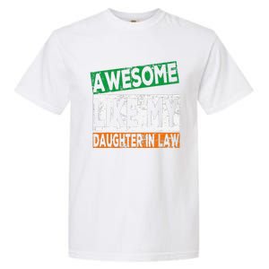 Awesome Like My Daughter In Law Proud Family Lovers Garment-Dyed Heavyweight T-Shirt