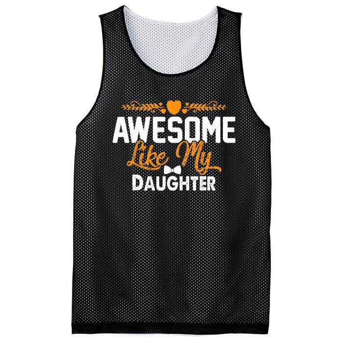 Awesome Like My Daughter Funny Father's Day Dad Joke Saying Mesh Reversible Basketball Jersey Tank