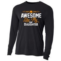 Awesome Like My Daughter Funny Father's Day Dad Joke Saying Cooling Performance Long Sleeve Crew