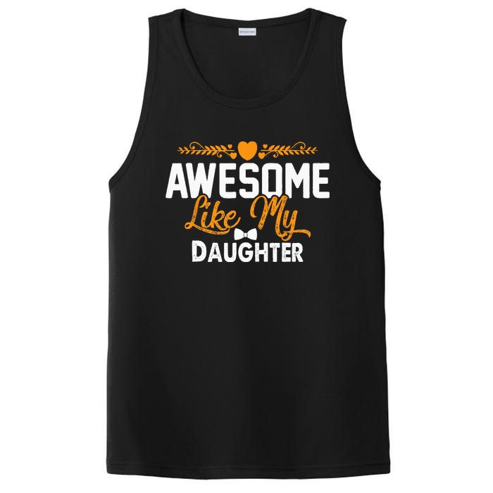 Awesome Like My Daughter Funny Father's Day Dad Joke Saying PosiCharge Competitor Tank