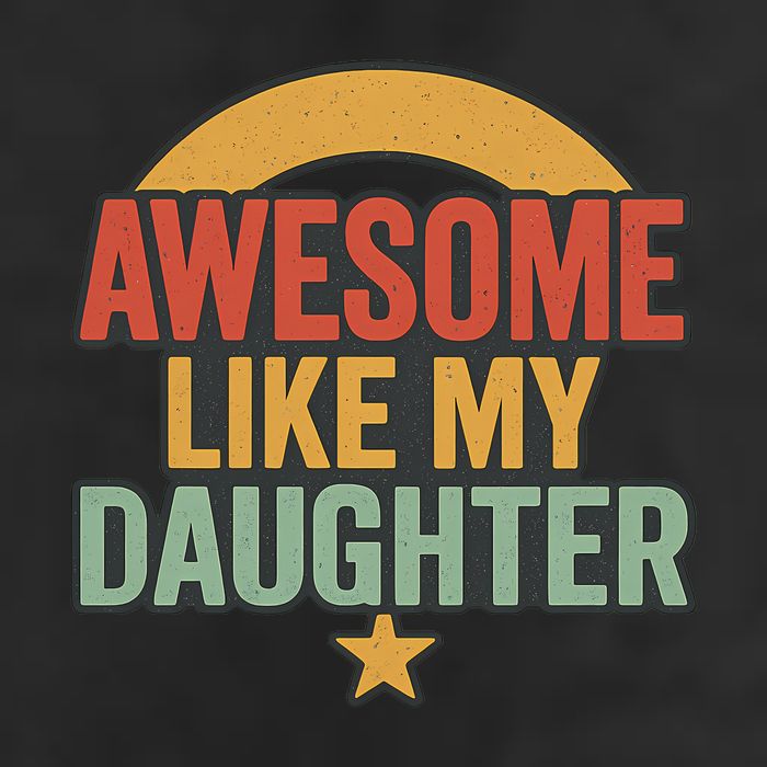 Awesome Like My Daughter - Father's Day Gift 7 Panel Mesh Trucker Snapback Hat