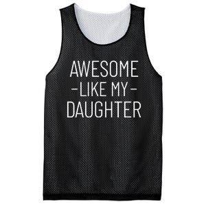 Awesome Like My Daughter Fathers Day 2025 Dad From Daughter Mesh Reversible Basketball Jersey Tank