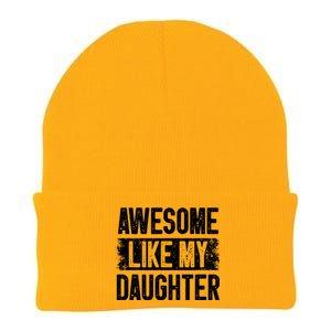 Awesome Like My Daughter Fathers Day From Daughter Dad Knit Cap Winter Beanie