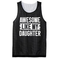 Awesome Like My Daughter Fathers Day From Daughter Dad Mesh Reversible Basketball Jersey Tank