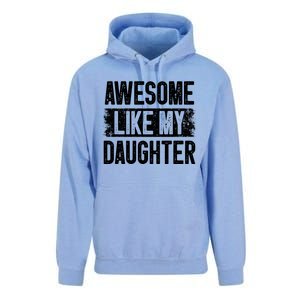 Awesome Like My Daughter Fathers Day From Daughter Dad Unisex Surf Hoodie