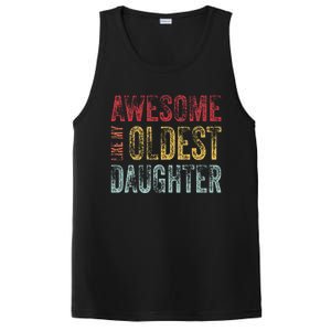 Awesome Like My Oldest Daughter Man Funny Fathers Day Dad PosiCharge Competitor Tank