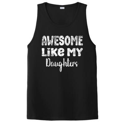 Awesome Like My Daughters Funny Dad Fathers Day Meaningful Gift PosiCharge Competitor Tank