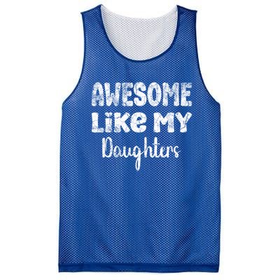 Awesome Like My Daughters Funny Dad Fathers Day Meaningful Gift Mesh Reversible Basketball Jersey Tank