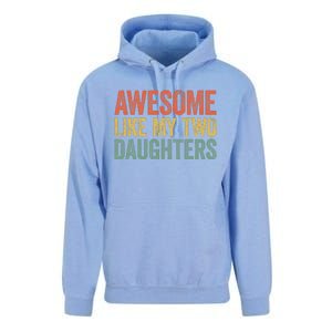 Awesome Like My Two Daughters Fathers Day Unisex Surf Hoodie