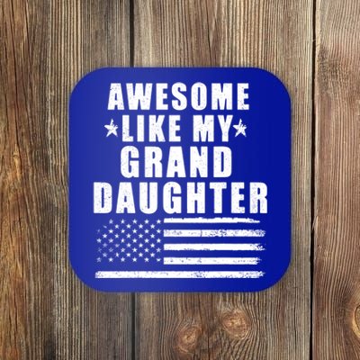 Awesome Like My Granddaughter 4th Of July Patriotic Us Flag Gift Coaster