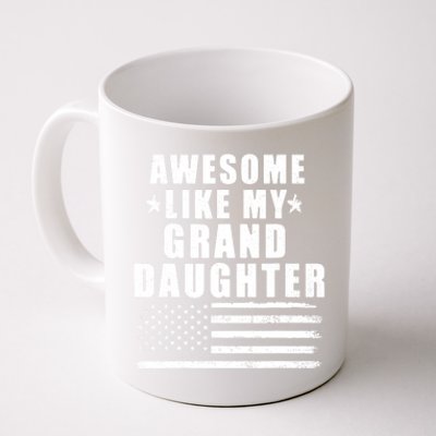 Awesome Like My Granddaughter 4th Of July Patriotic Us Flag Gift Coffee Mug