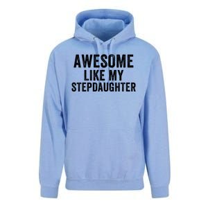 Awesome Like My Stepdaughter Father’S Day Humor Proud Dad My Stepdaughter Unisex Surf Hoodie