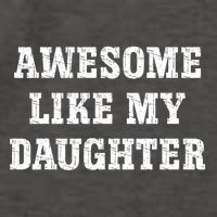 Awesome Like My Daughter For Dads Dad Joke Funny Dad Vector Backpack