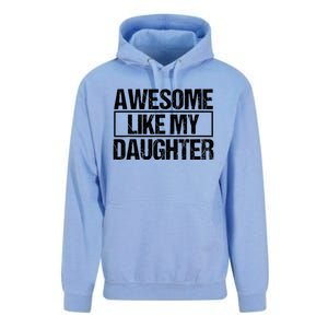 Awesome Like My Daughter Funny Daughter ParentS Day Unisex Surf Hoodie