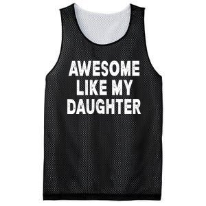 Awesome Like My Daughter Fathers Day Dad Gifts From Daughter Mesh Reversible Basketball Jersey Tank