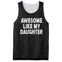 Awesome Like My Daughter Fathers Day Dad Gifts From Daughter Mesh Reversible Basketball Jersey Tank