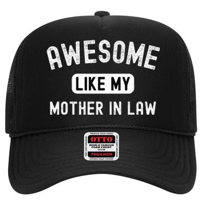 Awesome Like My Motherinlaw Funny Cute Sarcastic Relative High Crown Mesh Back Trucker Hat