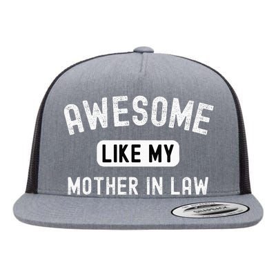 Awesome Like My Motherinlaw Funny Cute Sarcastic Relative Flat Bill Trucker Hat