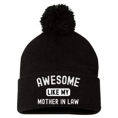 Awesome Like My Motherinlaw Funny Cute Sarcastic Relative Pom Pom 12in Knit Beanie