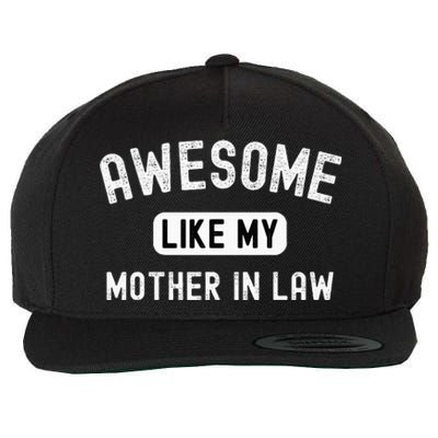 Awesome Like My Motherinlaw Funny Cute Sarcastic Relative Wool Snapback Cap