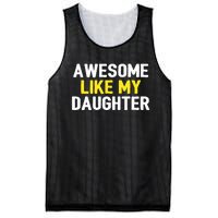 Awesome Like My Daughter Fathers Day Dad Joke Funny Awesome Mesh Reversible Basketball Jersey Tank