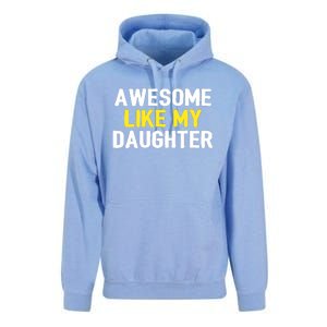 Awesome Like My Daughter Fathers Day Dad Joke Funny Awesome Unisex Surf Hoodie